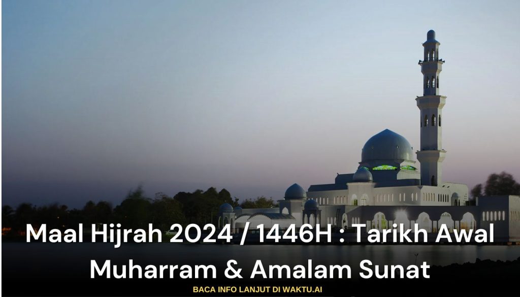 Maal Hijrah H Tarikh Awal Muharram Amalam Sunat