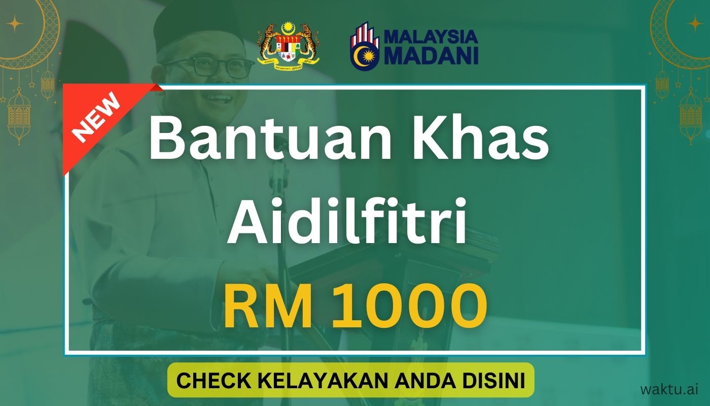 Bantuan Khas Kewangan Aidilfitri 2024