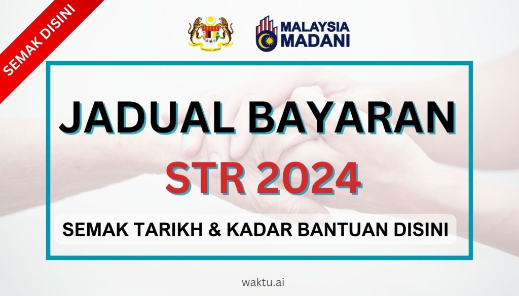 Jadual Bayaran Str Tarikh Kadar Bantuan