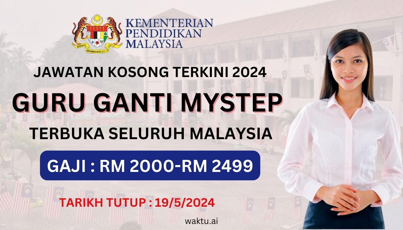 JAWATAN KOSONG GURU GANTI 2024 MALAYSIA