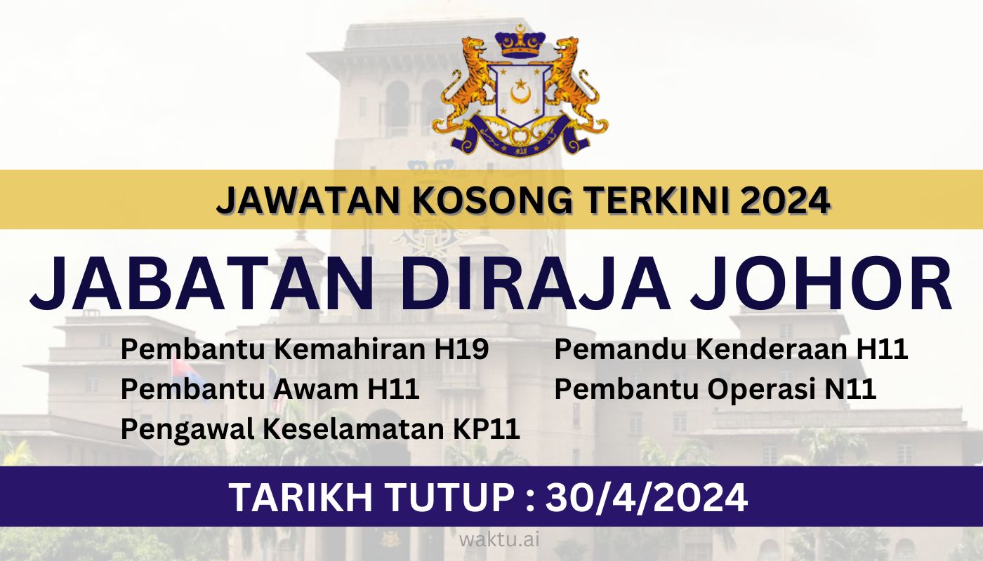 JAWATAN KOSONG JABATAN DIRAJA JOHOR