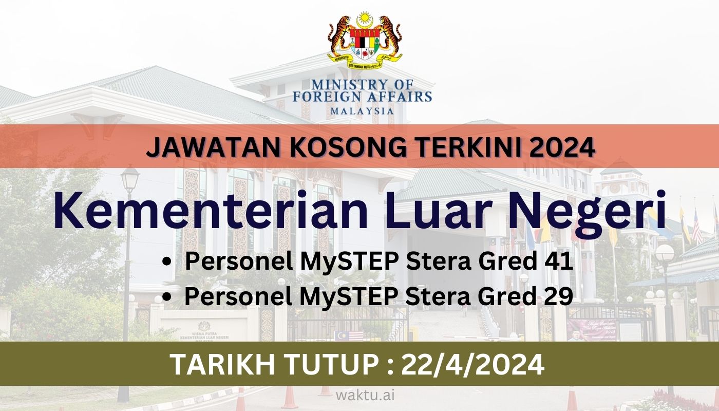 JAWATAN KOSONG KEMENTERIAN LUAR NEGERI