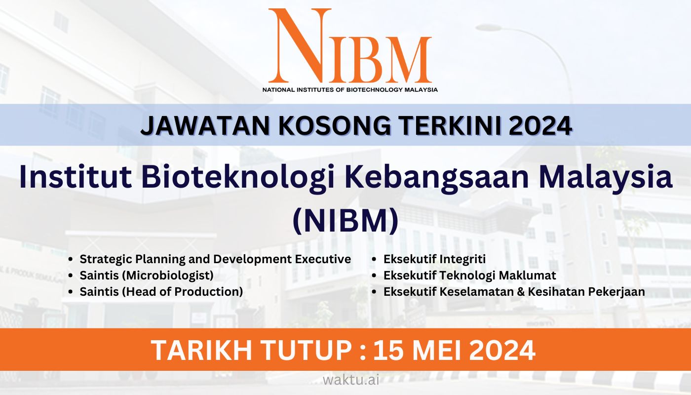 Jawatan Kosong Institut Bioteknologi Kebangsaan Malaysia