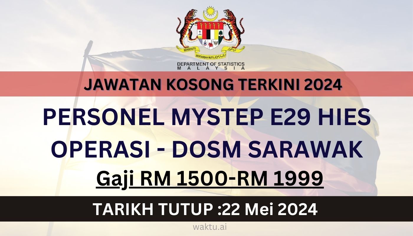 Jawatan Kosong PERSONEL MYSTEP DOSM SARAWAK