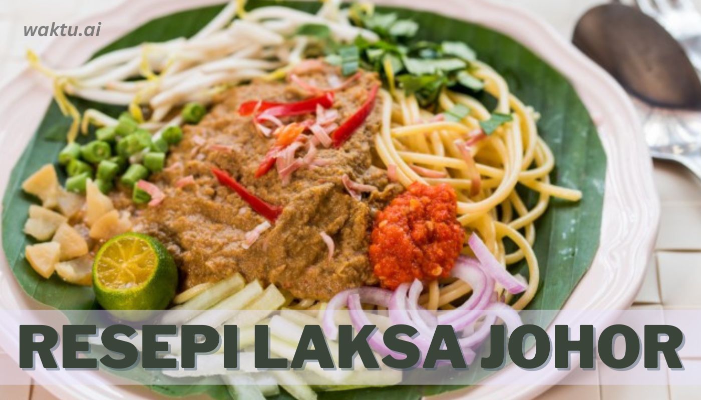 Resepi Laksa Johor