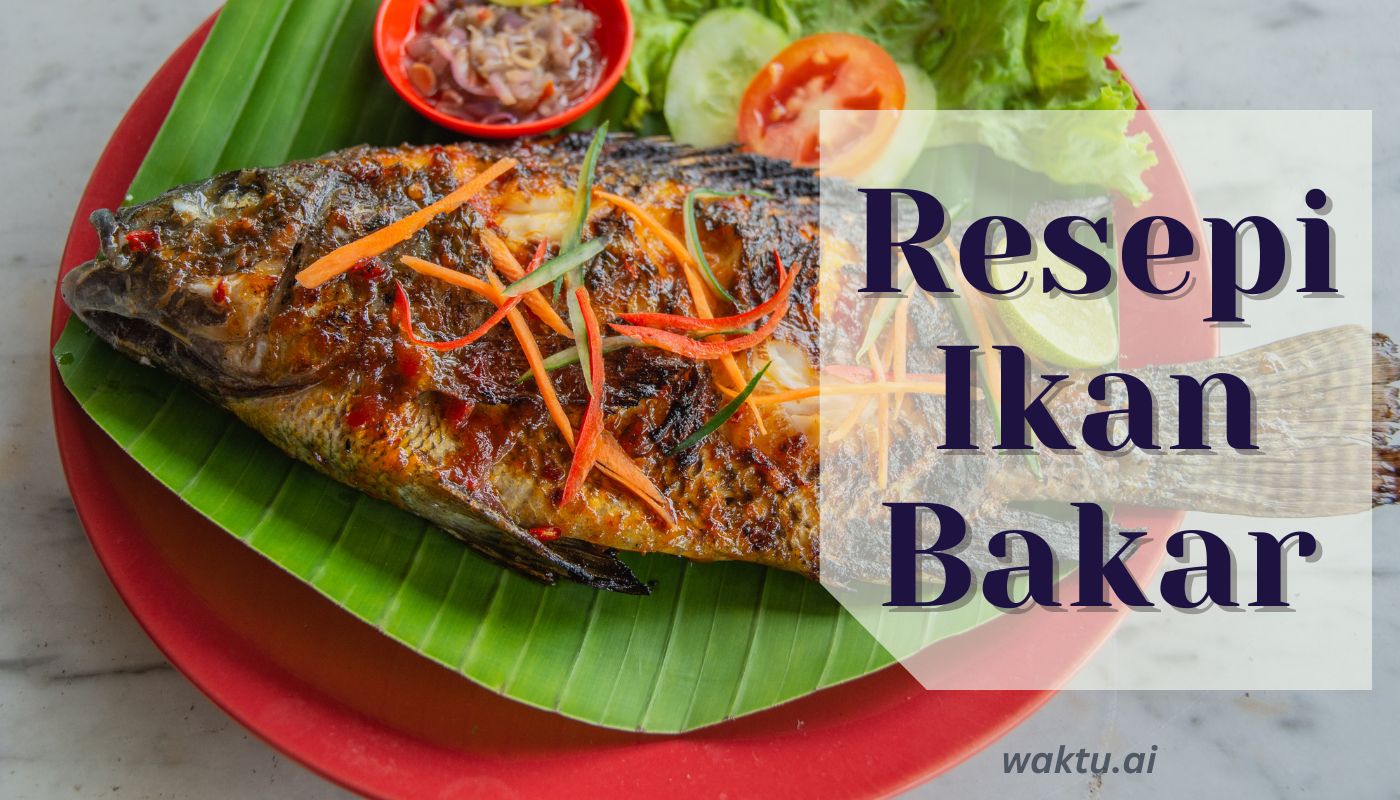 Resepi Ikan Bakar