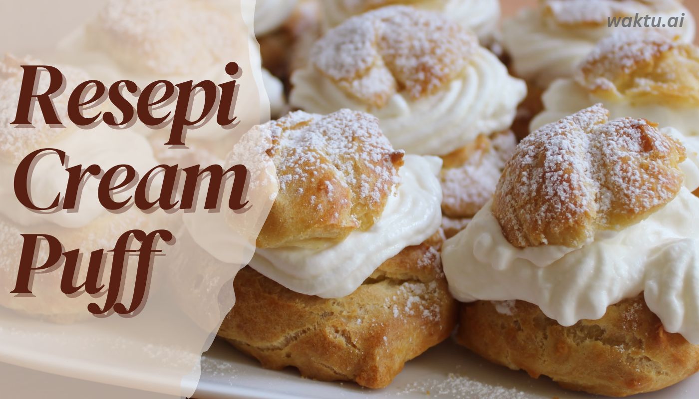 Resepi Cream Puff