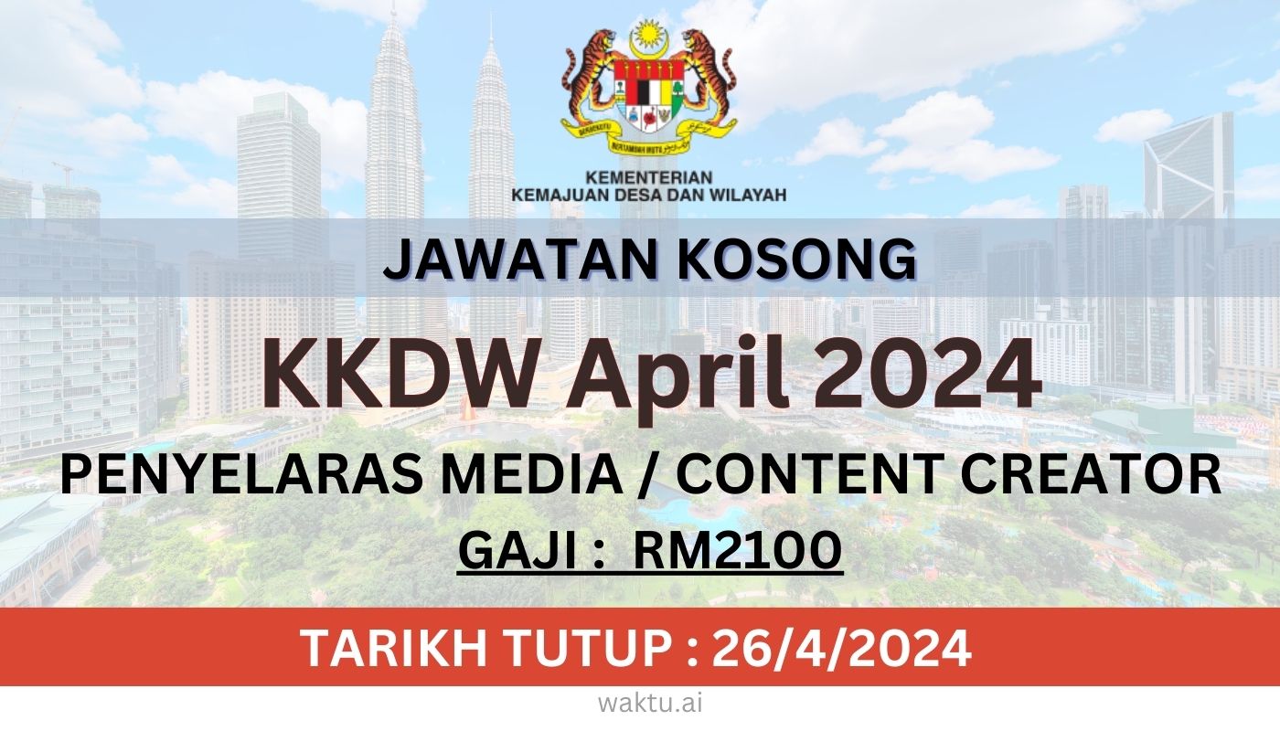 jawatan kosong KKDW APRIL