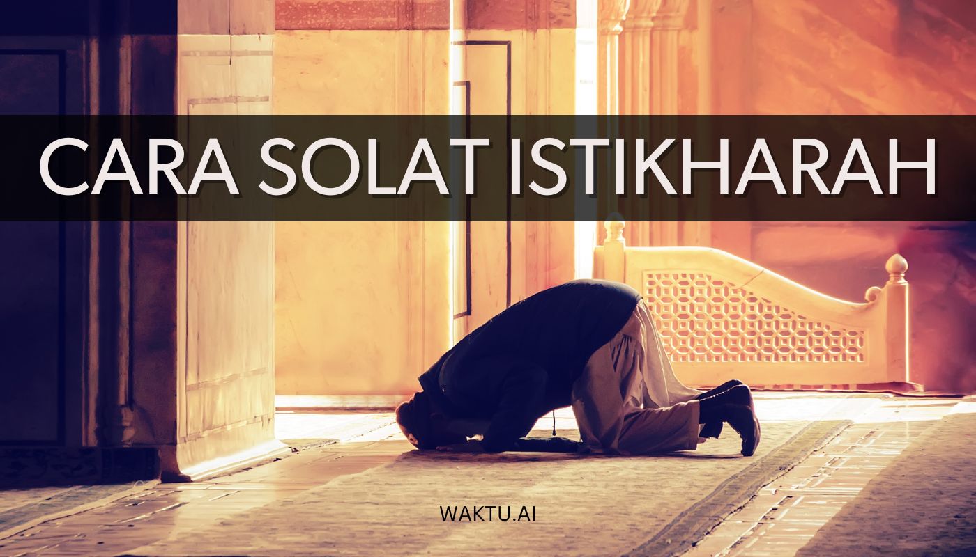 Cara Solat Istikharah