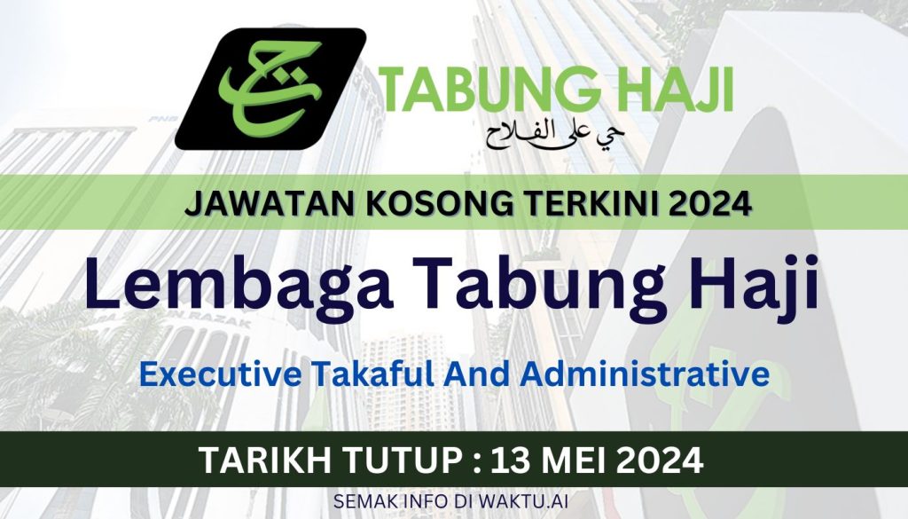 Jawatan Kosong Lembaga Tabung Haji 2024 : Mohon Online Disini!