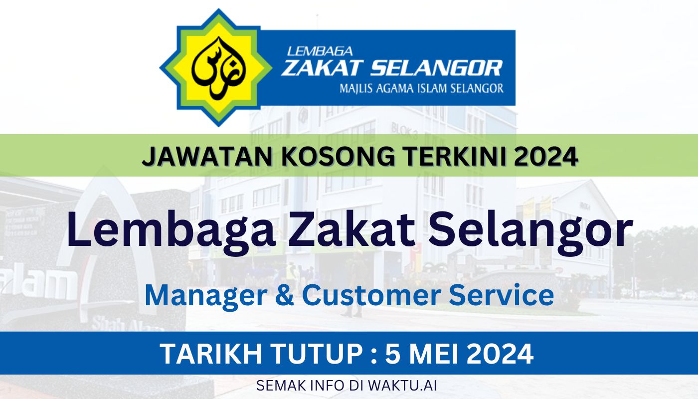 Jawatan Kosong Lembaga Zakat Selangor