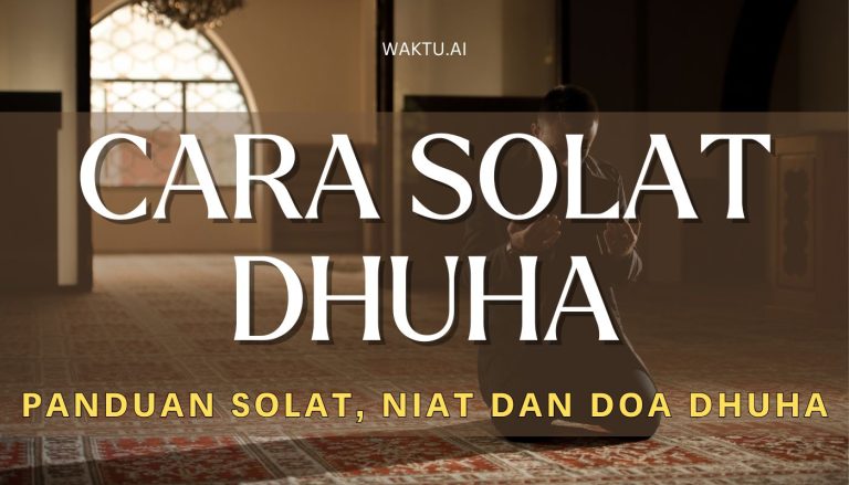 Cara Solat Dhuha : Panduan lengkap JAKIM