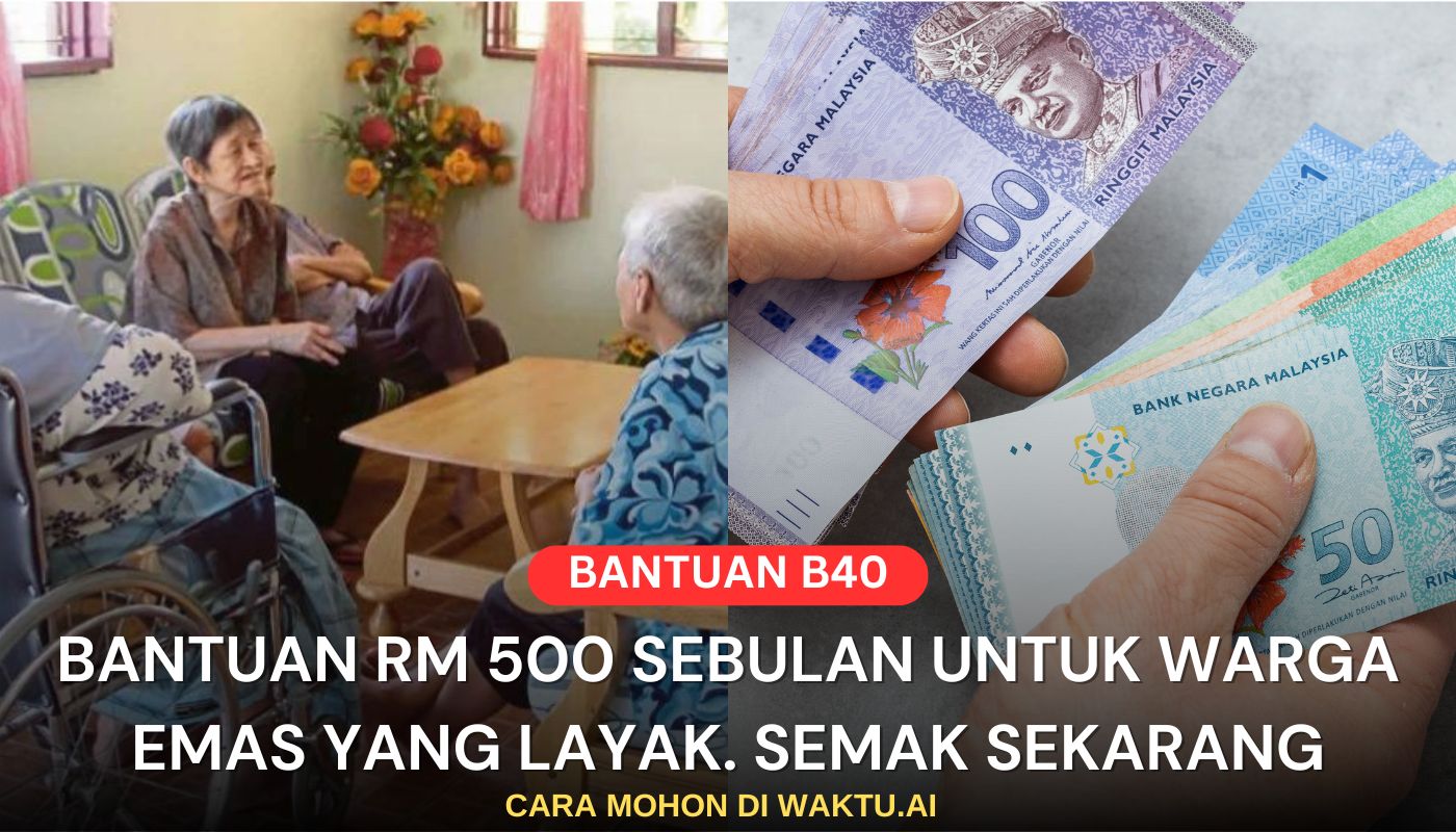 Semakan Bantuan Warga Emas 2024 RM500 sebulan