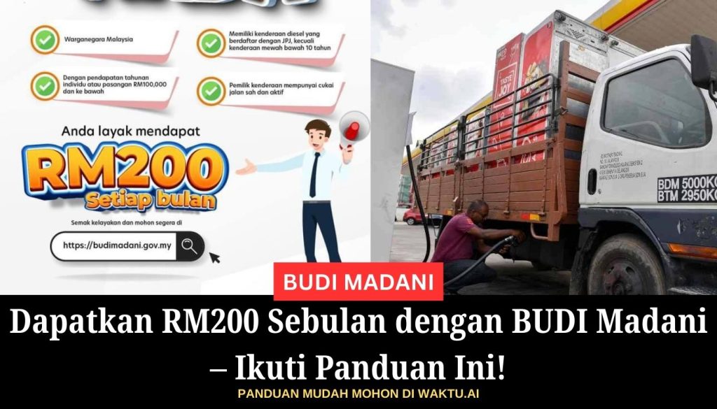 BUDI Madani: RM200 Sebulan Untuk Pemilik Kenderaan Diesel – Anda Layak ...