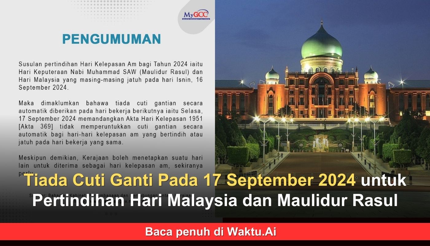 Tiada Cuti Ganti Pada 17 September 2024 untuk Pertindihan Hari Malaysia