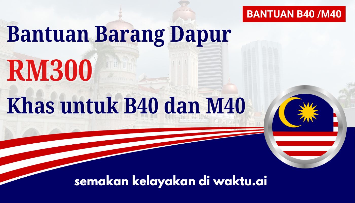 Bantuan Barang Dapur RM300