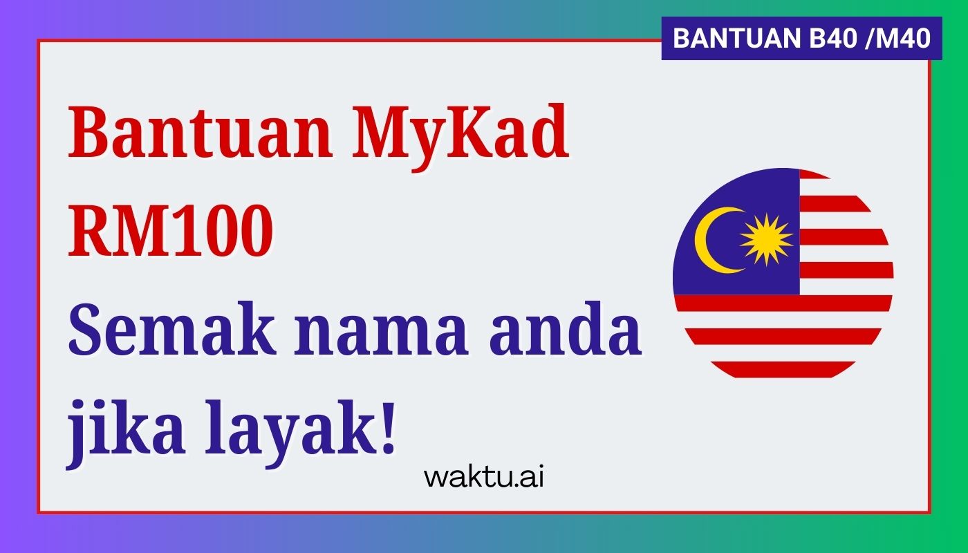 Bantuan MyKad RM100