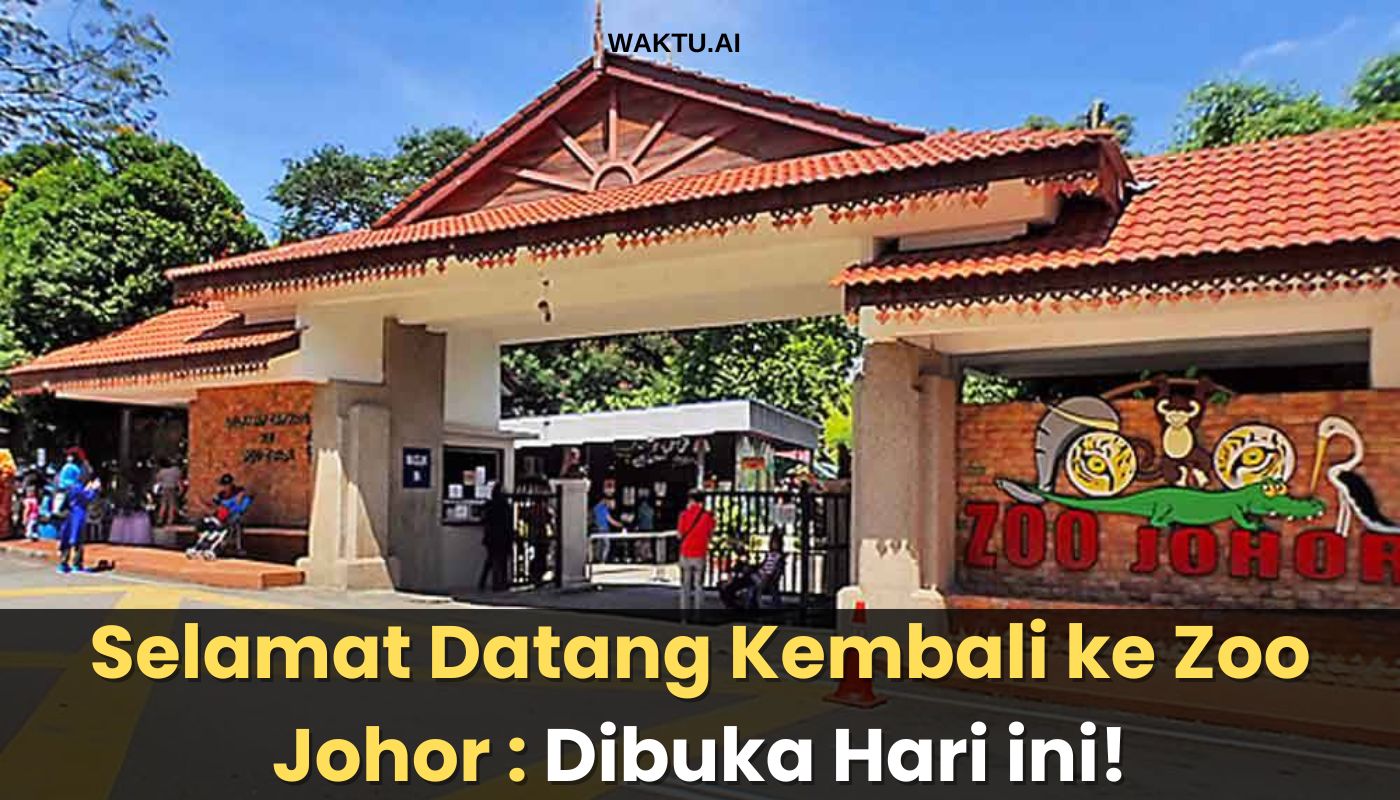 Zoo Johor Dibuka Semula Bermula Hari ini : Harga Tiket Terkini!