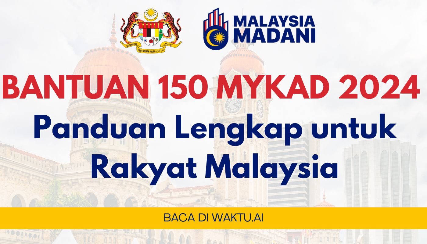 BANTUAN RM150 MYKAD