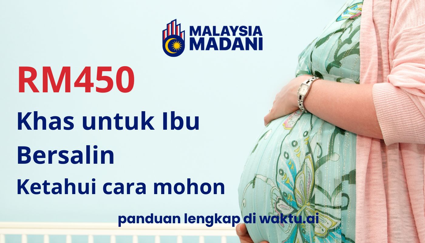 RM450 khas untuk Ibu Bersalin