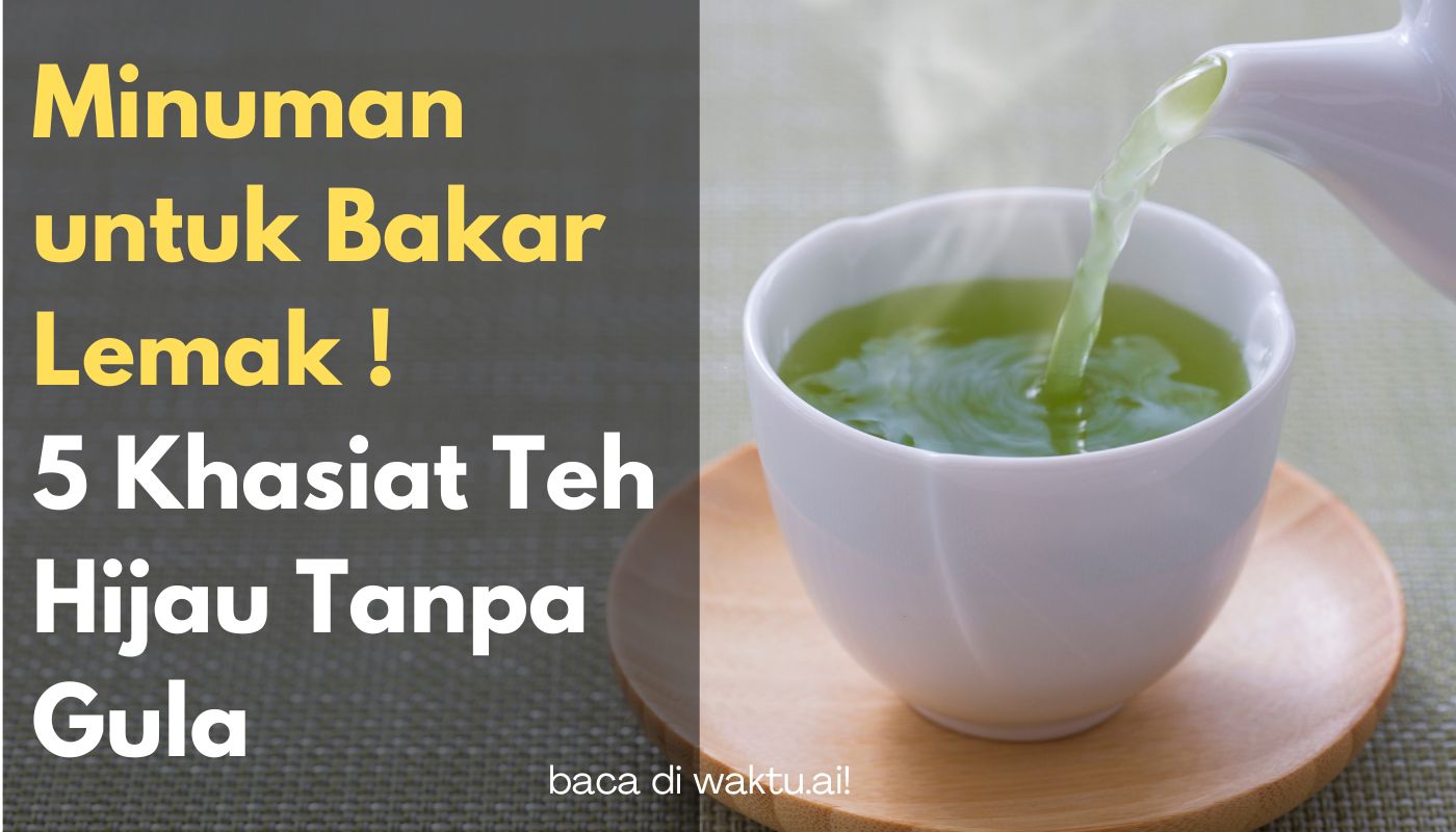 Teh Hijau Tanpa Gula