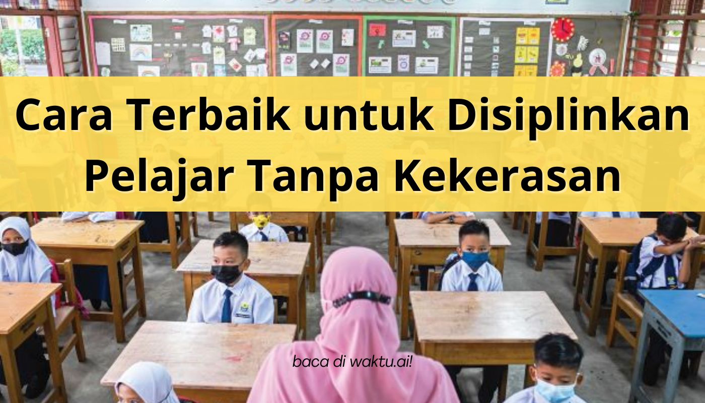 disiplinkan pelajar