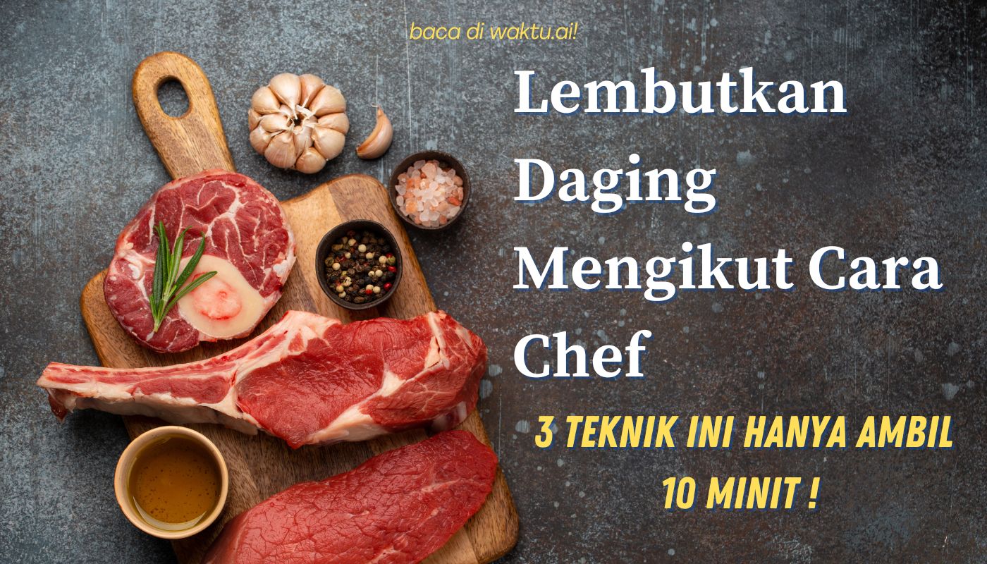 lembutkan daging