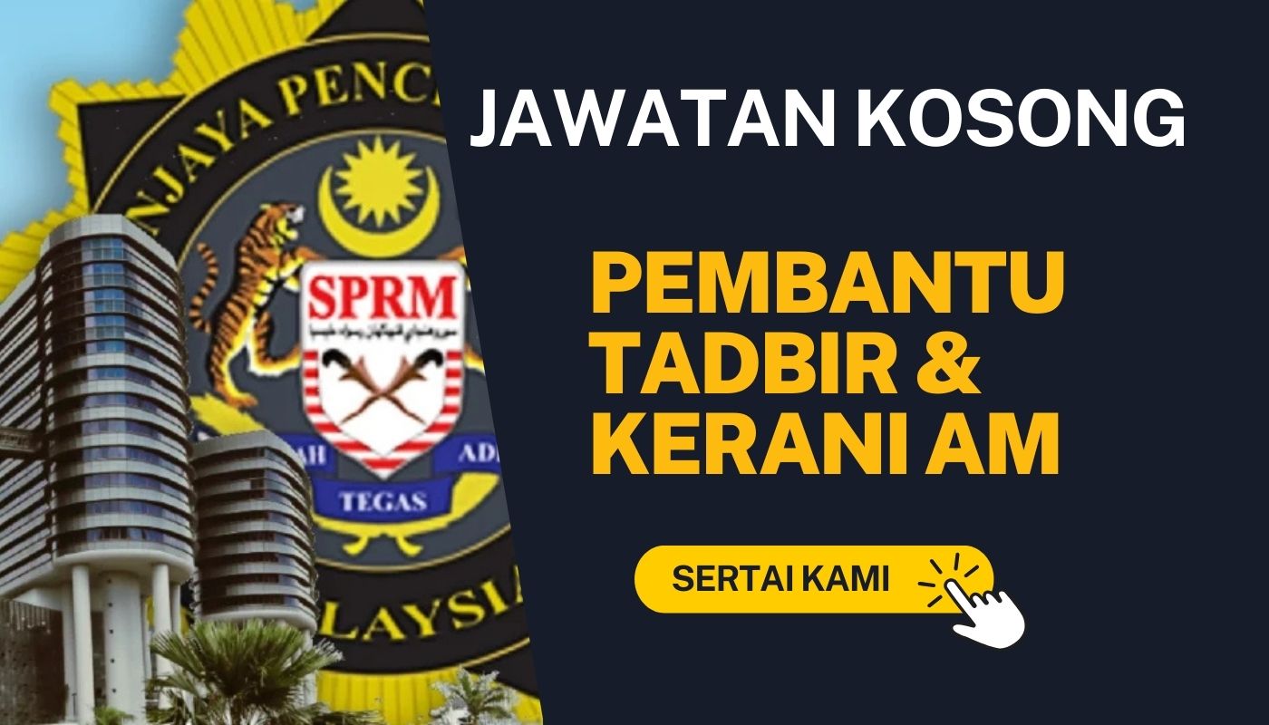 Jawatan Kosong Pembantu tadbir SPRM